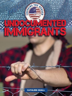 cover image of Undocumented Immigrants